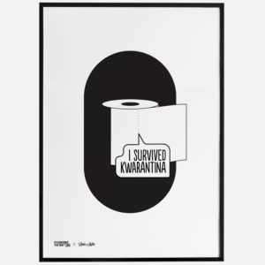 Screenprinted poster showing I Survived Kwarantina design