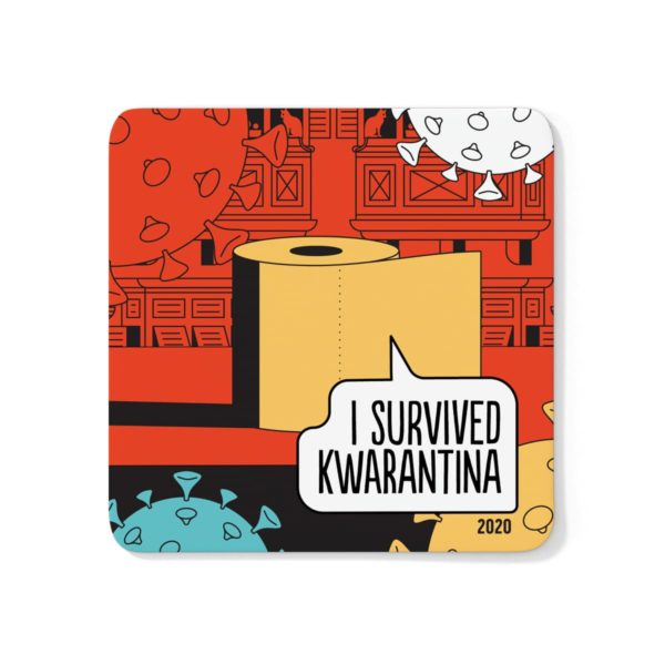 Coaster with I Survived Kwarantina design